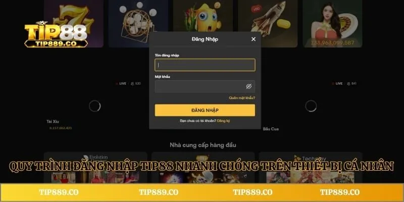Đăng nhập TIP88 1 Quy trình đăng nhập TIP88 nhanh chóng trên thiết bị cá nhân