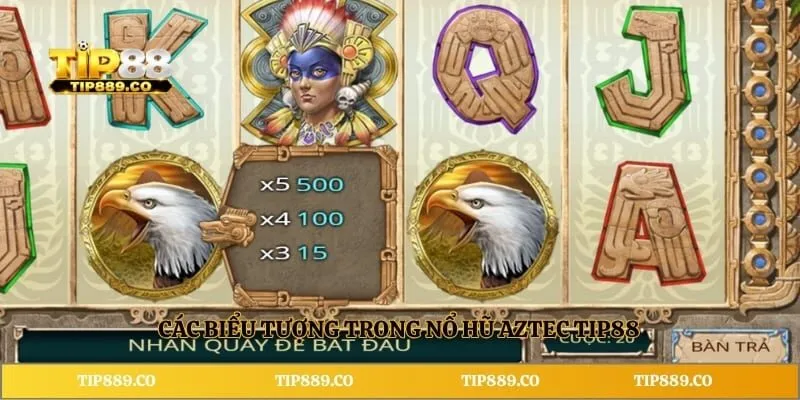 Nổ Hũ Aztec TIP88 - Khám Phá Game Quay Hũ Chủ Đề Aztec 4 Các biểu tượng trong nổ hũ Aztec TIP88