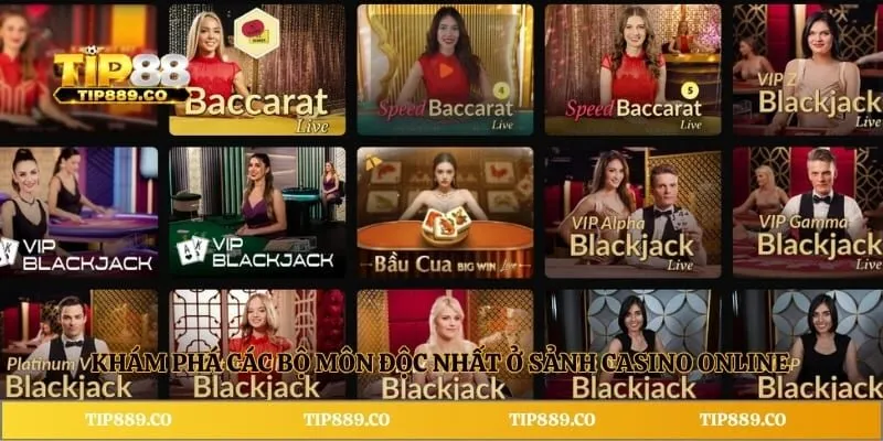 Khám phá các bộ môn độc nhất ở sảnh Casino Online